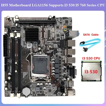 H55 Placa de baza LGA1156 Suporta I3 530 I5 760 Serie CPU Memorie DDR3 Desktop Computer Placa de baza+CPU I3 530+Cablu SATA